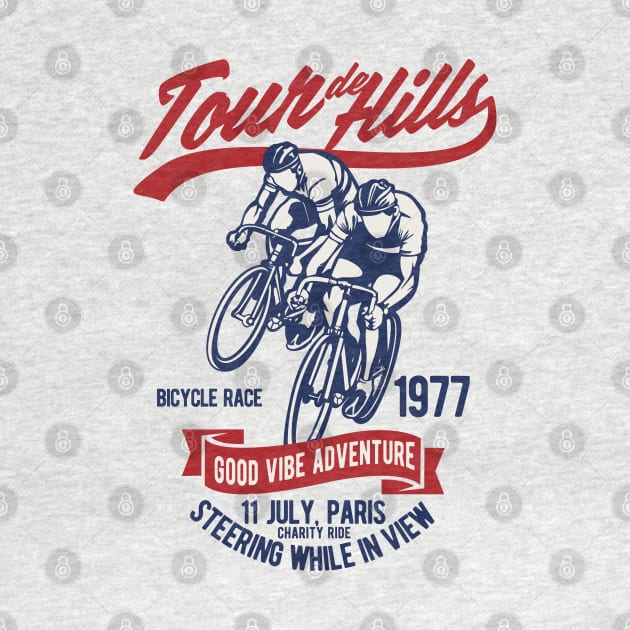 Tour De Hills. For the hipster cycling fanatic and hill climb lover. by BecomeAHipsterGeekNow